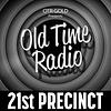21st Precinct | Old Time Radio