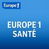 Europe 1 Santé