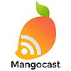 Mangocast