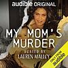My Mom’s Murder cover