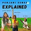 Punjabi Songs Explained