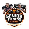 Senior Fitness Podcast cover