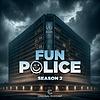 Fun Police