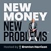 New Money New Problems Podcast
