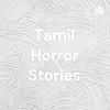 Tamil Horror Stories