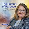 The Pursuit of Purpose with Amy Austin cover