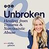 UNBROKEN: Healing From Trauma & Narcissistic Abuse