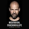 Meditation, Coaching & Life / Der Podcast mit Michael "Curse" Kurth