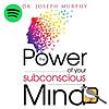 The Power of Your Subconscious Mind [Spotify Edition] cover