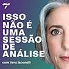 Isso não é uma sessão de análise, com Vera Iaconelli capa