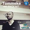 Tommeke wat doe je nu?