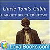 Uncle Tom's Cabin by Harriet Beecher Stowe copertă