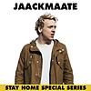 JaackMaate's Stay Home Special Series