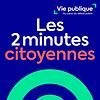 Les 2 minutes citoyennes