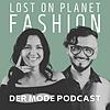 Lost On Planet Fashion - Der Mode Podcast copertă