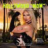 Hollywood "Mom" Cover