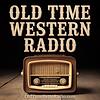 Old Time Western Radio | Old Time Radio cover