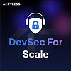 DevSec For Scale Podcast