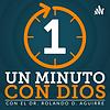 Un Minuto Con Dios - Dr. Rolando D. Aguirre portada