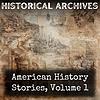 American History Stories, Volume 1 cover