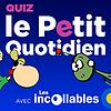 Le Quiz du Petit Quotidien