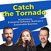 Catch the Tornado Podcast