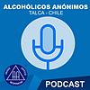 TESTIMONIOS DE LA COMUNIDAD DE ALCOHÓLICOS ANÓNIMOS DESDE TALCA PARA EL MUNDO