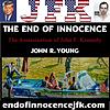 The End of Innocence - The Assassination of John F. Kennedy