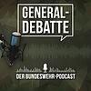 Generaldebatte – Der Bundeswehr-Podcast cover