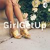 GirlGetUp