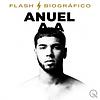 Anuel AA - Flash Biográfico portada