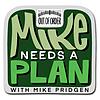 Mike Needs a Plan