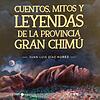 Cuentos, Mitos y leyendas de Gran Chimú portada