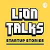 Lion Talks - Startup Stories