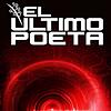 EL ÚLTIMO POETA