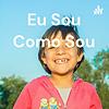 Eu Sou Como Sou