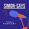 Simon Says🎙️- Tamil Podcast