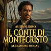 Audiolibro Il Conte di Montecristo - Alexandre Dumas copertina
