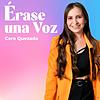 Caro Quezada: Érase una voz