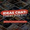 Ideas Chat! Fondatori care construiesc acum. copertă