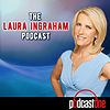 The Laura Ingraham Podcast