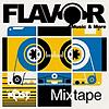 Flavor Mixtape by Dj Kost