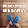 Podcast Do Biegania