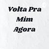 Volta Pra Mim Agora cover