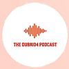 The Dubai-04 Podcast