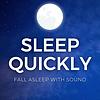 SLEEP QUICKLY 😴 - Fall Asleep with Sound