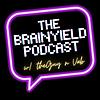 BrainYield Podcast