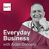 Everyday Business with Aidan Donnelly cover