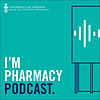 I'm Pharmacy Podcast naslovna