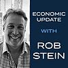 Economic Update with Rob Stein